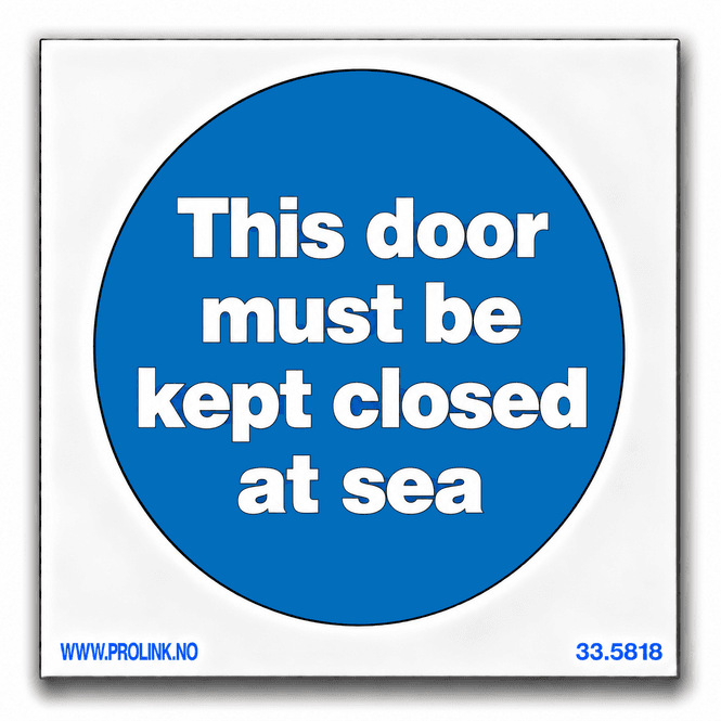 Hovedbilde This door must be kept closed at sea